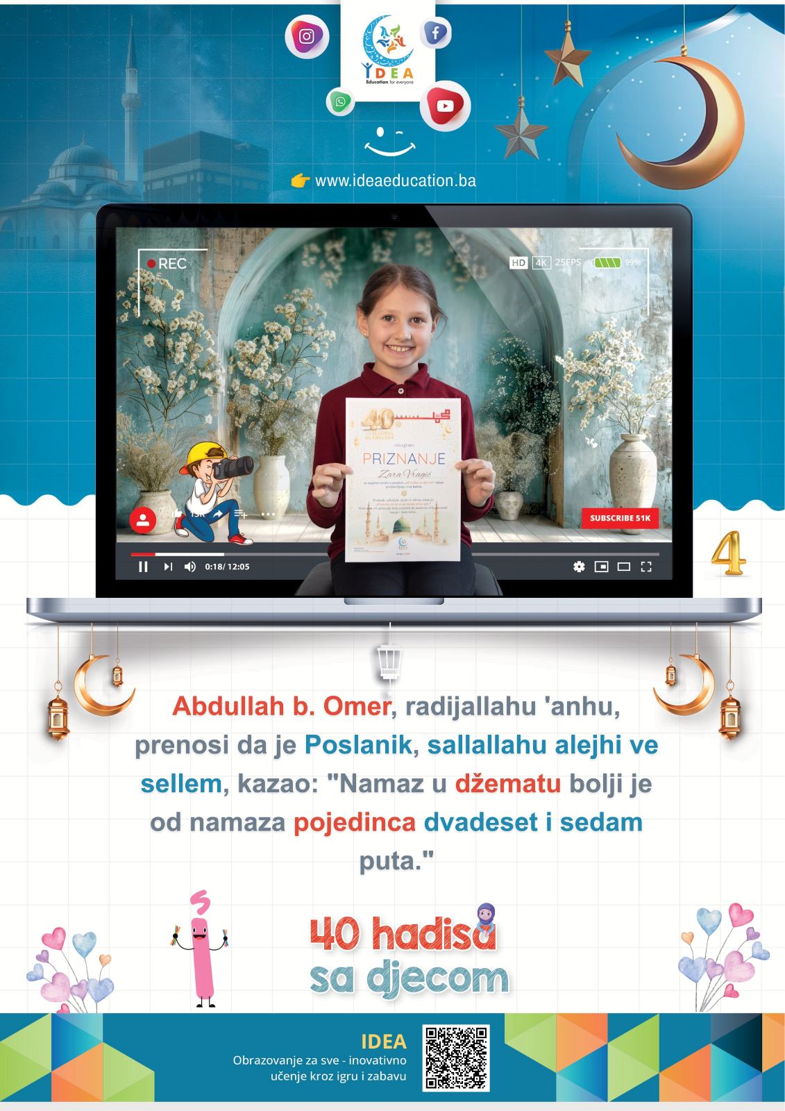Read more about the article Hadis 4 (Namaz u džematu je bolji!)